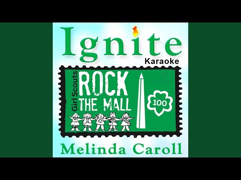 Ignite, Girl Scouts Rock the Mall (Karaoke)