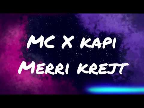 MC x Kapi - Merri krejt