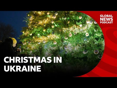 烏克蘭的聖誕節是什麼樣子？| Global News Podcast (What does Christmas look like for Ukraine? | Global News Podcast)