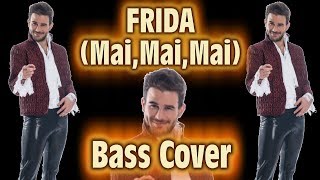 FRIDA (MAI, MAI, MAI) - THE KOLORS - Sanremo 2018 - Bass Cover