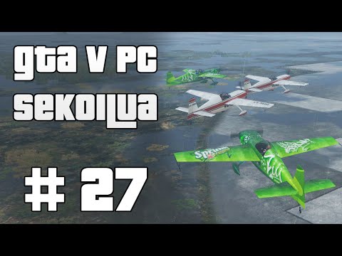 Tomezzin lentokoulu - GTA V PC Sekoilua | Osa 27