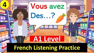 Conversation Française au marché: L'essentiel pour les débutants (Niveau A1) - #4