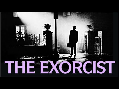The Faith & Horror of THE EXORCIST