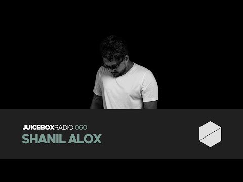 Juicebox Radio 060 - Shanil Alox