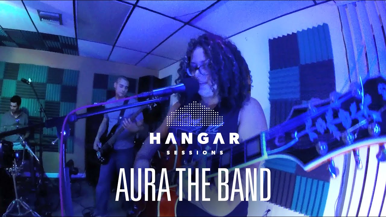 Hangar Sessions - Aura The Band - Full Performance