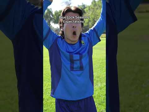 blue lock s2 expectations 💀