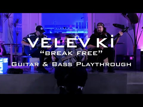 Velev Ki - Break Free (Guitar & Bass Official Playthrough)
