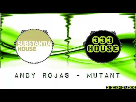 Andy Rojas - Mutant (Original Mix)