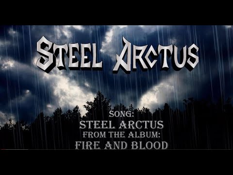 STEEL ARCTUS - Steel Arctus (Lyric Video)