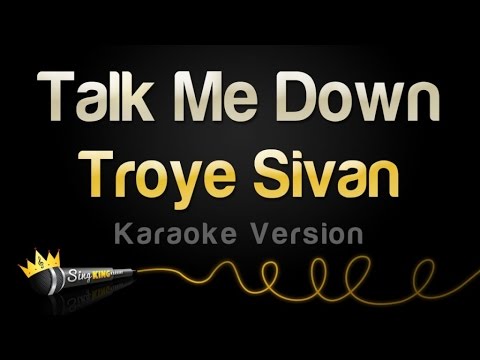 Troye Sivan - Talk Me Down (Karaoke Version)