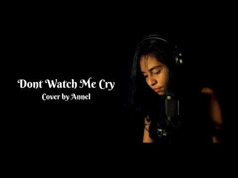 Jorja Smith - Don't Watch Me Cry | Live Cover by Annel