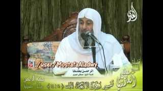 تفسير سورة الأنعام  الايات من 91 لى 94   لفضيلة الشيخ مصطفى العدوي