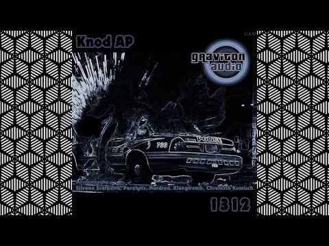 Knod AP - 1312 (Paralytic Remix) [GRAVITON AUDIO]