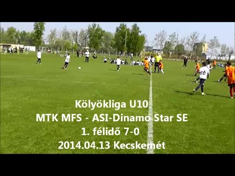 Kölyökliga U10 MTK MFS - ASI Dinamo Star SE 1. félidő 7-0 2014.04.13. Kecskemét