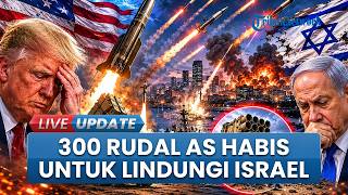 Stok Rudal AS Terkuras, 300 Rudal Habis untuk Lindungi Israel dari Serangan Iran di Tel Aviv