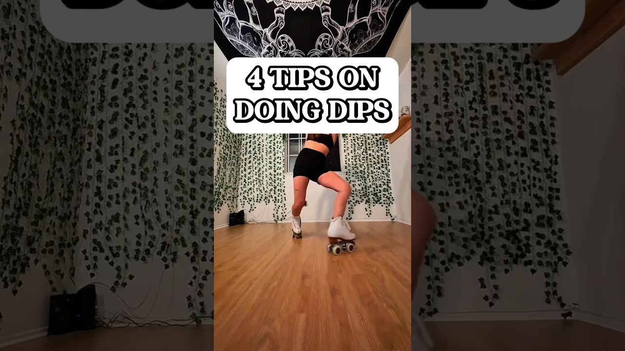4 Tips on Doing Dips on Roller Skates: