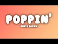Chris Brown - Poppin' (Lyrics)