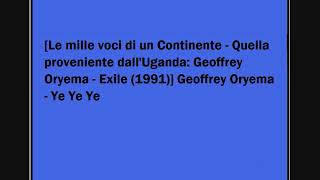 Geoffrey Oryema - Ye Ye Ye