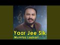 Sik Lagi Aa Yaar