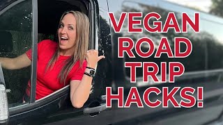 EASY Vegan Road Trip Hacks to Save Time and Money