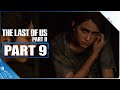 THE LAST OF US 2 PS4 Gameplay German Part 9 German Walkthrough The Last Of Us Part 2 Deutsch