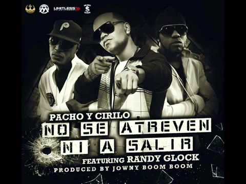 No Se Atreven Ni A Salir - Pacho & Cirilo