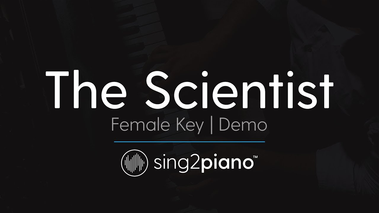 The Scientist (Female Key - Piano Karaoke demo) Coldplay