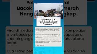 Pelajar yang Bacok Orang di Palmerah Nangis saat Ditangkap Polisi, Ini Tampangnya saat Diamankan