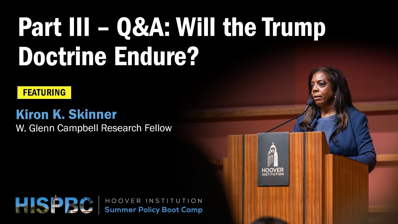 Q&A: Will the Trump Doctrine Endure? | Kiron Skinner