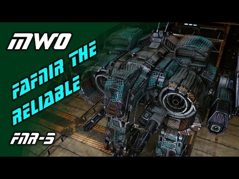Mechwarrior Online / FNR-5 ~ Fafnir the Reliable