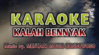 Download lagu KARAOKE KALAH BENNYAK mp3