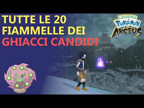 Leggende Pokemon Arceus - Guida TUTTE le 20 fiammelle dei GHIACCI CANDIDI