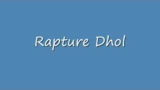 Rapture Dhol Version