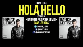 Hayce Lemsi - Hola Hello (Son Officiel)