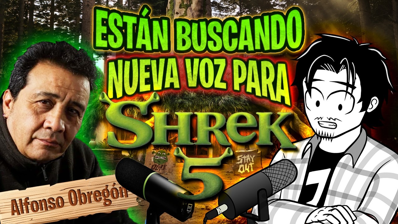 SHREK 5 - BUSCAN ACTORES para reemplazar a Alfonso Obregón | ENTREVISTA