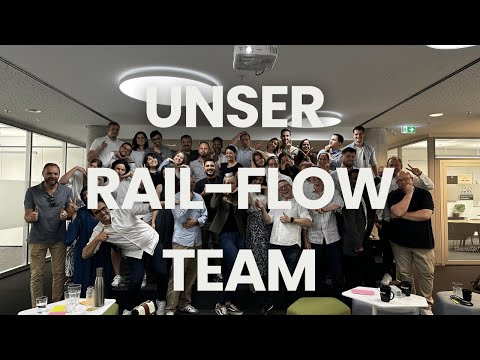 Rail-Flow - Einblick in unser Team und unsere Kultur