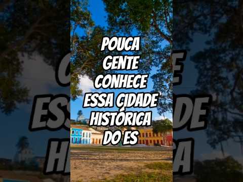 Pouca gente conhece essa cidade histórica do ES 🏛️ #turismo #turismoES #templodoespiritosanto