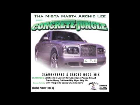 Archie Lee, Lestor Roy, Big Pic, Coota Bang Flow - Mista Masta Archie Lee Presents Concrete Jungle