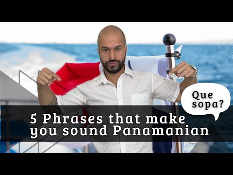 5 Phrases that make you sound Panamanian