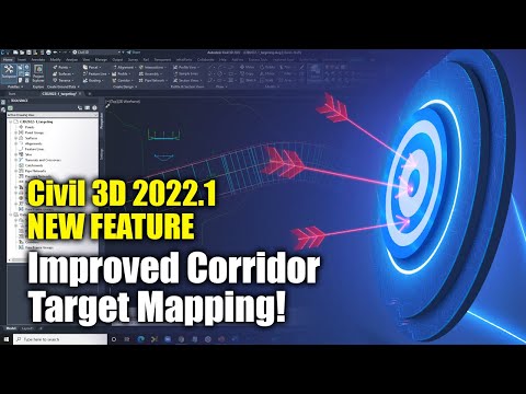 Civil 3D 2022.1 New Feature - Improved Corridor Target Mapping