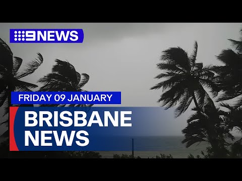 9News Brisbane | Friday January 9 | Full Episode