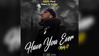 Molly G - "Have You Ever" (Audio)