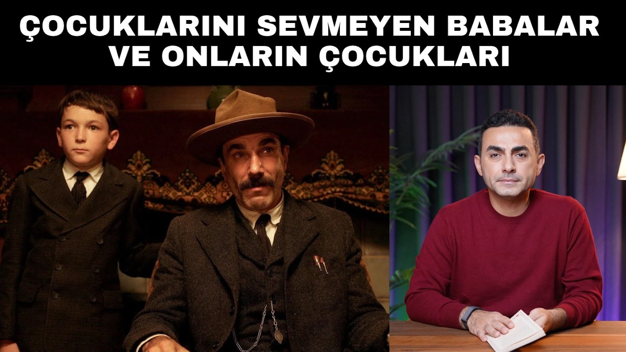 Çocuklarını Sevmeyen Babalar ve Onların Çocukları