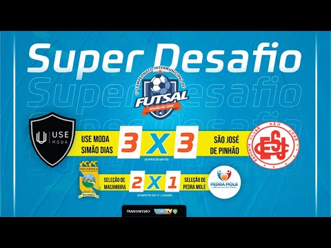 USE MODA x SÃO JOSÉ  -  1º CAMPEONATO INTERMUNICIPAL DE FUTSAL 2022 - PINHÃO/SE
