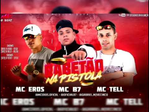 MC EROS MC B7 MC TELL. TAPETÃO NA PISTOLA