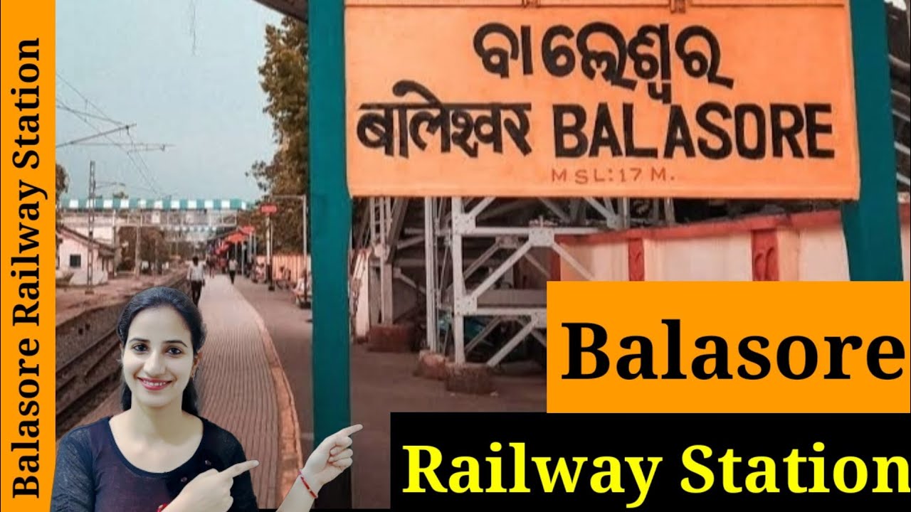 Balasore railway station(BLS) : Trains Timetable, Station Code, Facilities, Parking,ATM,Hotel Neaby