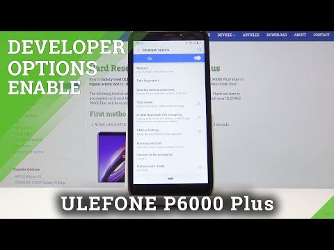 How to Enable Developer Features in ULEFONE P6000 Plus - Activate Developer Options