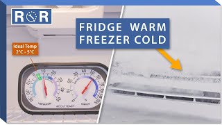 Fridge Warm but Freezer Cold — Troubleshooting Guide