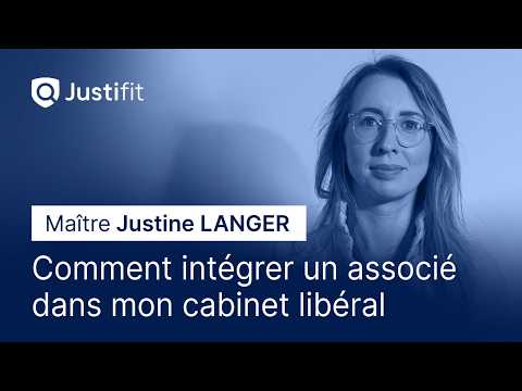 Comment intégrer un associé dans mon cabinet libéral – Maître Justine LANGER