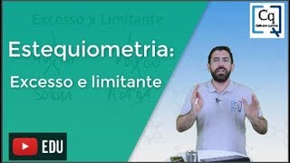 Estequiometria: Excesso e limitante